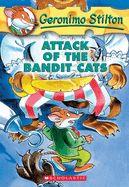 ATTACK OF THE BANDIT CATS | 9780439559706 | GERONIMO STILTON