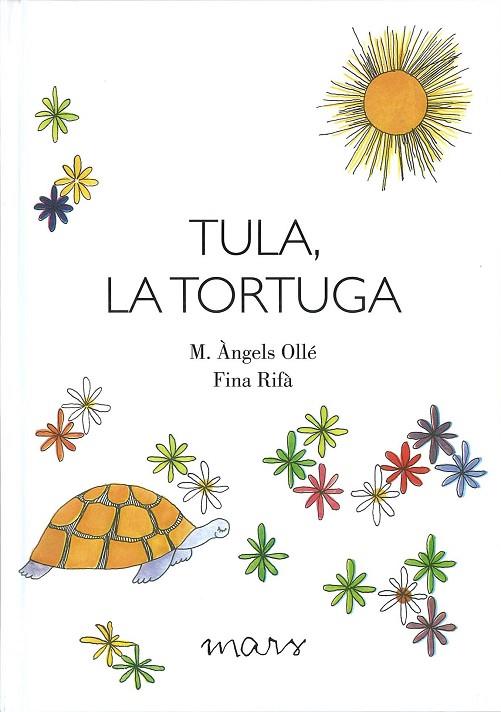 TULA LA TORTUGA | 9788494843631 | M. ANGELS OLLE & FINA RIFA