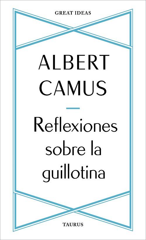 Reflexiones sobre la guillotina | 9788430625901 | ALBERT CAMUS