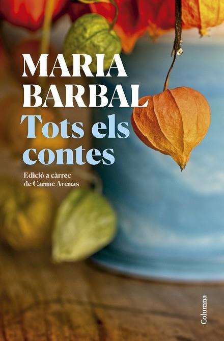 Tots els contes | 9788466431231 | Maria Barbal
