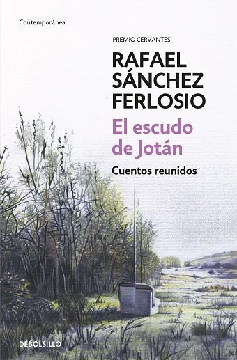 El escudo de Jotán: cuentos reunidos | 9788490628140 | Rafael Sánchez Ferlosio