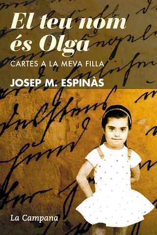 EL TEU NOM ES OLGA | 9788416457335 | JOSEP M. ESPINAS