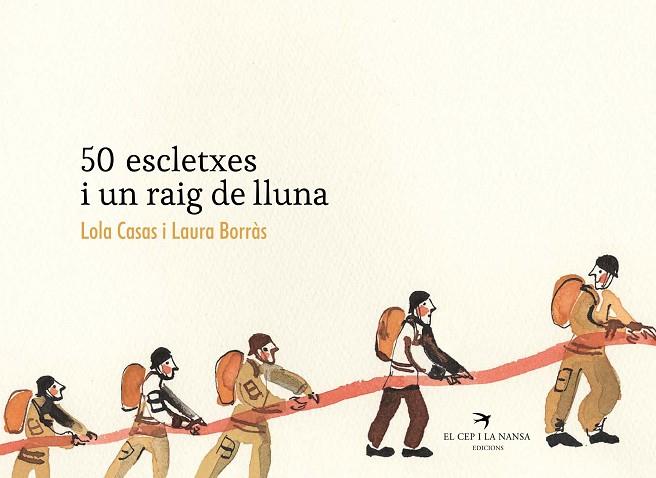 50 ESCLETXES I UN RAIG DE LLUNA | 9788418522239 | LOLA CASAS & LAURA BORRÀS