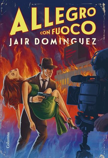 Allegro con fuoco | 9788466430272 | Jair Domínguez