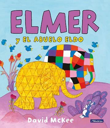 ELMER Y EL ABUELO ELDO | 9788448833091 | DAVID MCKEE