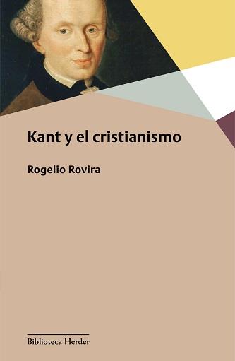 KANT Y EL CRISTIANISMO | 9788425444937 | ROGELIO ROVIRA