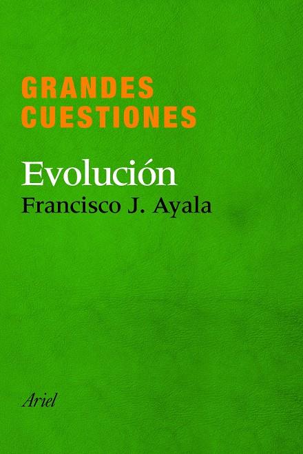 GRANDES CUESTIONES EVOLUCION | 9788434405288 | AYALA, FRANCISCO J.