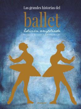 Las grandes historias del ballet | 9788412354126 | Serenella Quarello