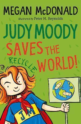 JUDY MOODY SAVES THE WORLD! | 9781529503777 | MEGAN MCDONALD