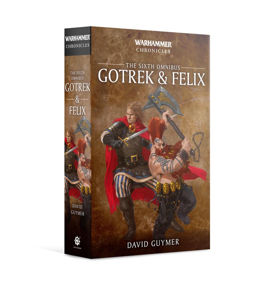 GOTREK & FELIX: THE SIXTH OMNIBUS | 9781800260047 | GAMES WORKSHOP