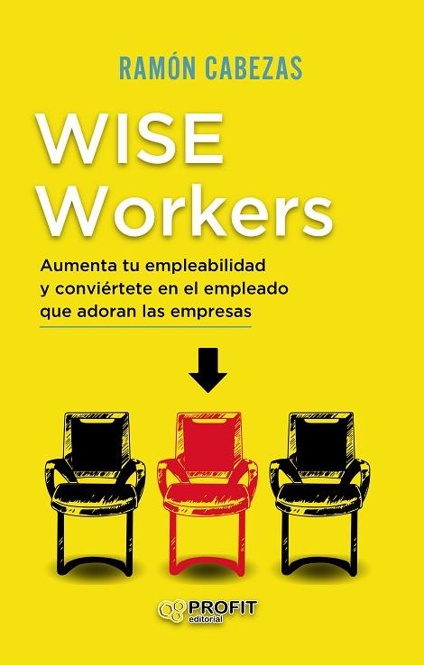 WISE WORKERS | 9788418464065 | RAMON CABEZAS