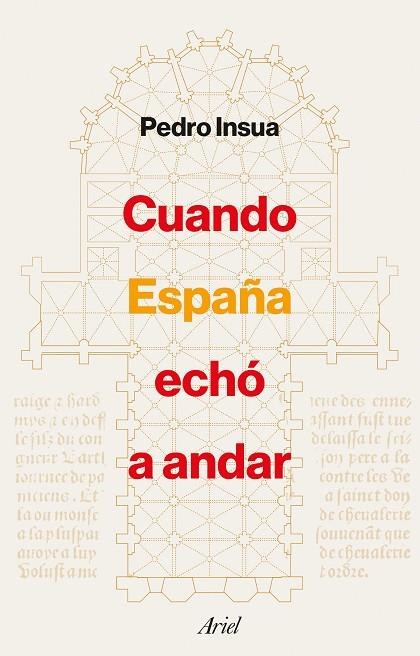 Cuando España echó a andar | 9788434433694 | Pedro Insua