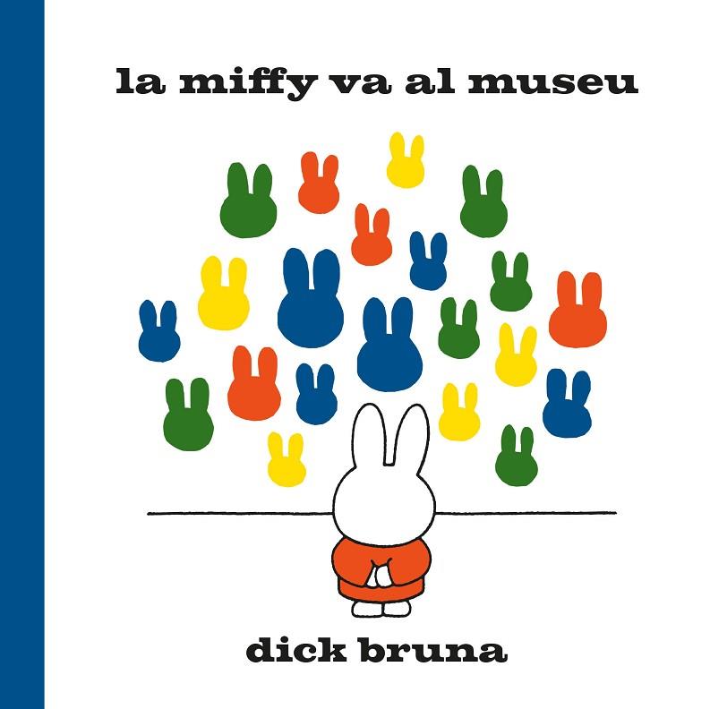 La Miffy va al museu | 9788412368529 | Dick Bruna