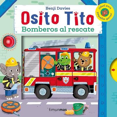 OSITO TITO BOMBEROS AL RESCATE | 9788408128342 | BENJI DAVIES
