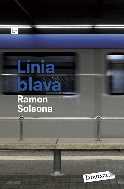 LINIA BLAVA | 9788492549252 | RAMON SOLSONA