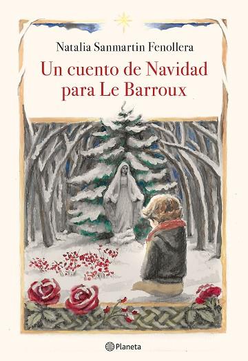 Un cuento de Navidad para Le Barroux | 9788408218920 | Natalia Sanmartin Fenollera