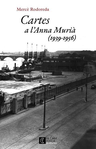 Cartes a l'Anna Murià (1939-1956) | 9788473292979 | Mercè Rodoreda