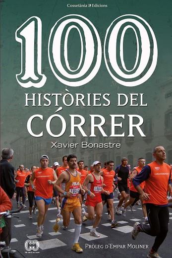 100 HISTORIES DEL CORRER | 9788490348055 | XAVIER BONASTRE 