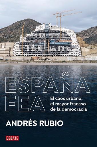 ESPAÑA FEA | 9788418619236 | ANDRES RUBIO