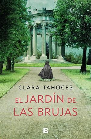 EL JARDIN DE LAS BRUJAS | 9788466668057 | CLARA TAHOCES