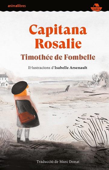CAPITANA ROSALIE | 9788417599997 | TIMOTHEE DE FOMBELLE & ISABELLE ARSENAULT