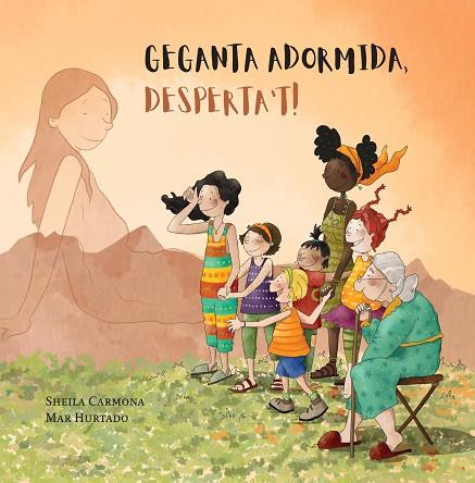 GEGANTA ADORMIDA, DESPERTA'T! | 9788412691818 | SHEILA CARMONA & MAR HURTADO