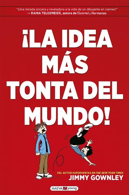 LA IDEA MÁS TONTA DEL MUNDO! | 9788418184451 | JIMMY GOWNLEY 