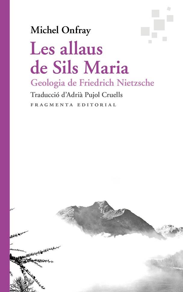 Les allaus de Sils Maria | 9788417796471 | Michel Onfray