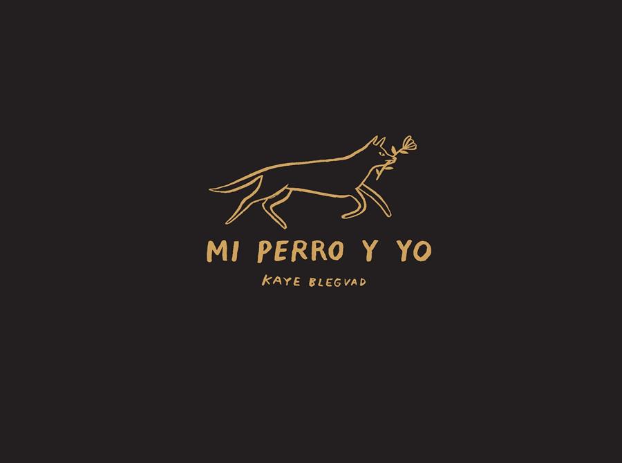 MI PERRO Y YO | 9788412061116 | KAYE BLEGVAD