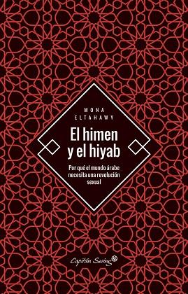 EL HIMEN Y EL HIYAB | 9788494886140 | MONA ELTAHAWY