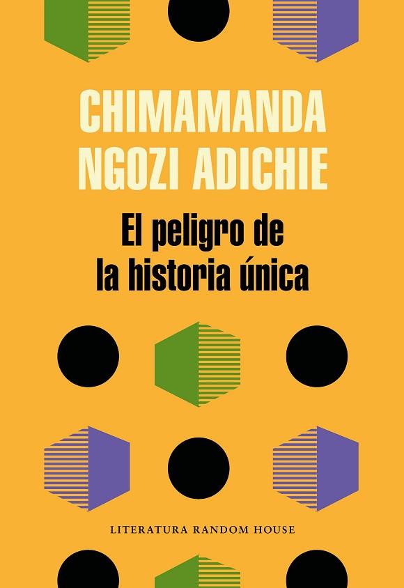 EL PELIGRO DE LA HISTORIA UNICA | 9788439733928 | CHIMAMANDA NGOZI ADICHIE