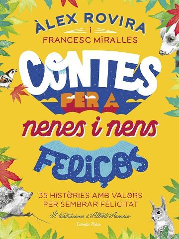 CONTES PER A NENES I NENS FELIÇOS | 9788418134111 | ALEX ROVIRA CELMA & FRANCESC MIRALLES
