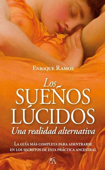 LOS SUEÑOS LÚCIDOS UNA REALIDAD ALTERNATIVA | 9788416002887 | ENRIQUE RAMOS CORBACHO