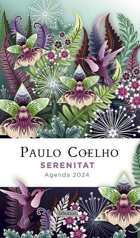 SERENITAT AGENDA PAULO COELHO 2024 | 9788419107602 | PAULO COELHO