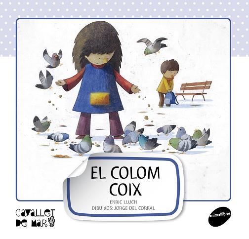EL COLOM COIX | 9788415095514 | LLUCH, ENRIC & DEL CORRAL, JORGE