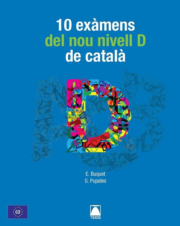 10 EXAMENS DEL NOU NIVELL D DE CATALA | 9788430733613 | E. BUQUET & G. PUJADES