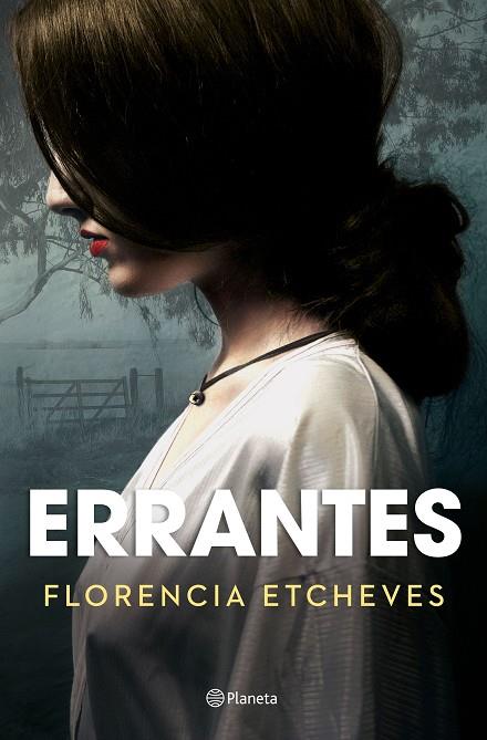 ERRANTES | 9788408210542 | FLORENCIA ETCHEVES