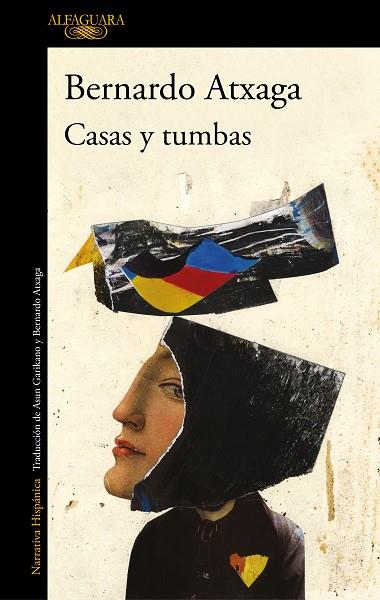 CASAS Y TUMBAS | 9788420419374 | BERNARDO ATXAGA