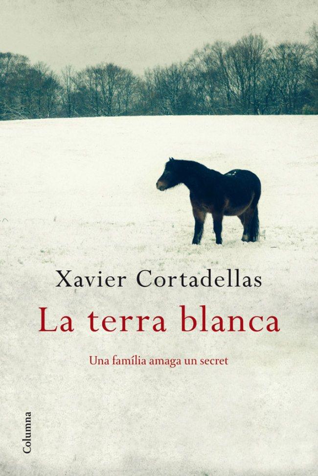 LA TERRA BLANCA | 9788466411806 | XAVIER CORTADELLAS