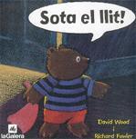 SOTA EL LLIT | 9788424620615 | WOOD, DAVID/FOWLER, RICHARD