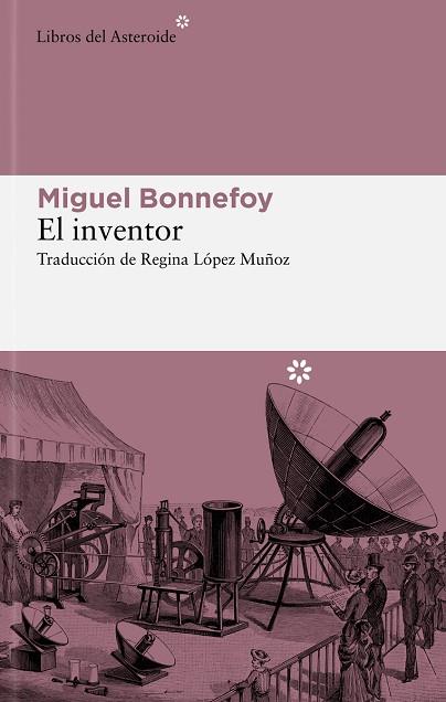 El inventor | 9788419089663 | MIGUEL BONNEFOY