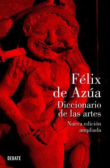 DICCIONARIO DE LAS ARTES | 9788499920030 | FELIX DE AZUA