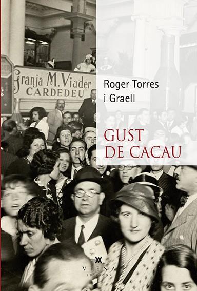 GUST DE CACAU | 9788494978401 | ROGER TORRES I GRAELL