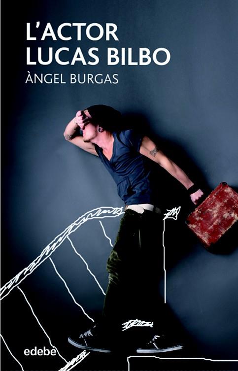 L'ACTOR LUCAS BILBO | 9788468331294 | ANGEL BURGAS