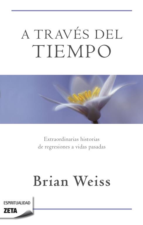 A TRAVES DEL TIEMPO | 9788498724431 | BRIAN WEISS