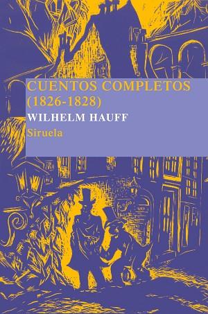 CUENTOS COMPLETOS | 9788498410532 | HAUFF, WILHELM