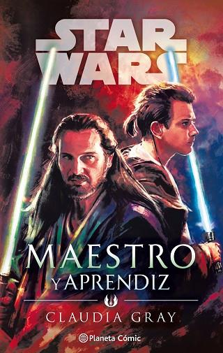 STAR WARS MAESTRO Y APRENDIZ | 9788491743583 | CLAUDIA GRAY