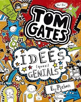 TOM GATES 04 IDEES QUASI GENIALS | 9788499064581 | LIZ PICHON