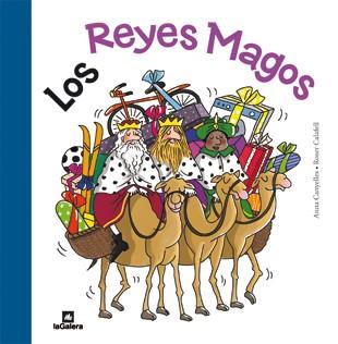 LOS REYES MAGOS | 9788424637163 | CANYELLES, ANNA / CALAFELL, ROSER