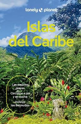 Islas del Caribe 01 | 9788408281306 | Alex Egerton & Ray Bartlett & Anna Kaminski & Mara Vorhees & Wendy Yanagihara & Tenil